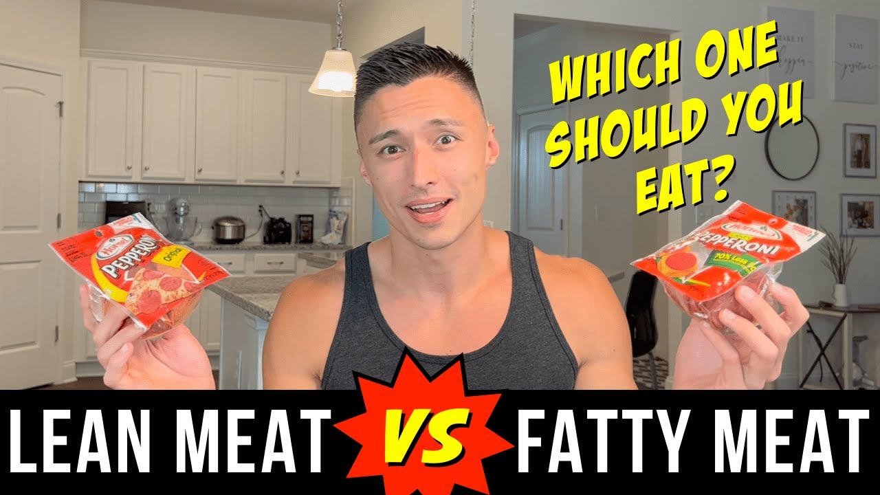 Lean vs. Fatty Meat. Which Should You Eat?