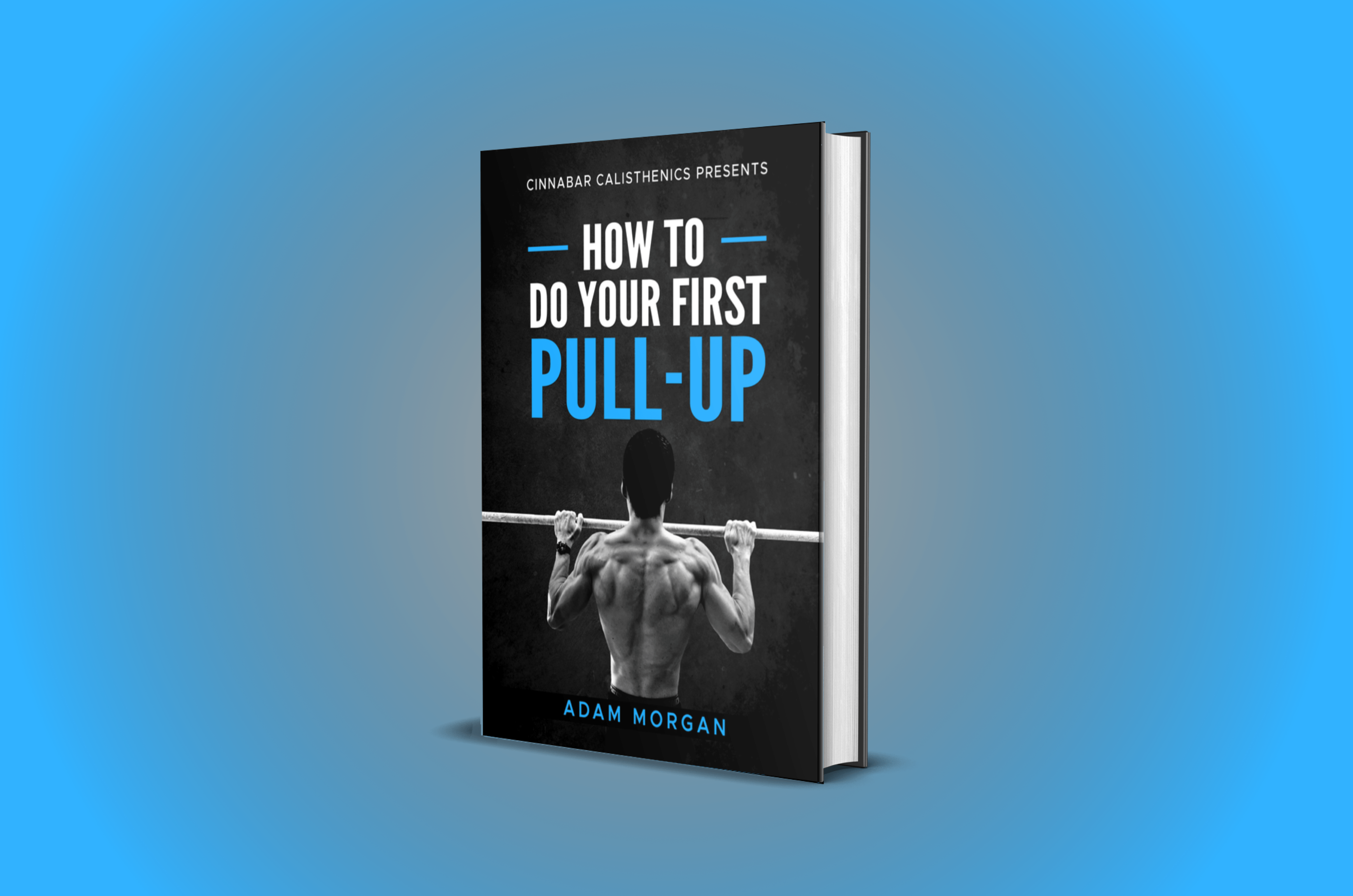 How to Do Your First Pull-Up